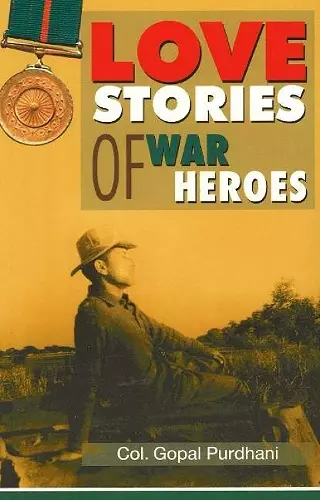 Love Stories of War Heroes cover