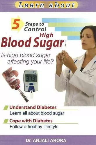 5 Steps to Control High Blood Sugar cover