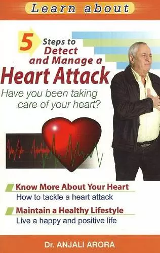 5 Steps to Detect & Manage A Heart Attack cover