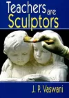 Teachers Are Sculptors cover