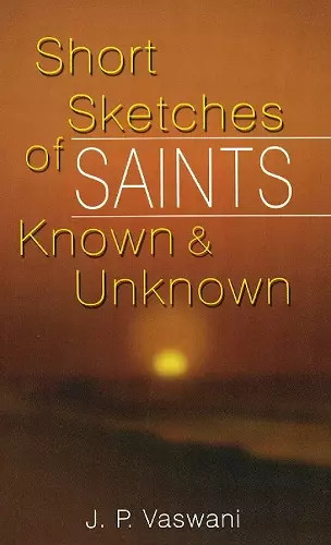 Short Sketches of Saints Known & Unknown cover