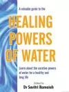 A Valuable Guide to the Healing Powers of Water cover