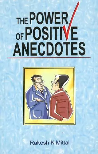 Power of Positive Anecdotes cover