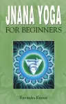 Jnana Yoga for Beginners cover