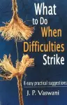 What to Do When Difficulties Strike cover