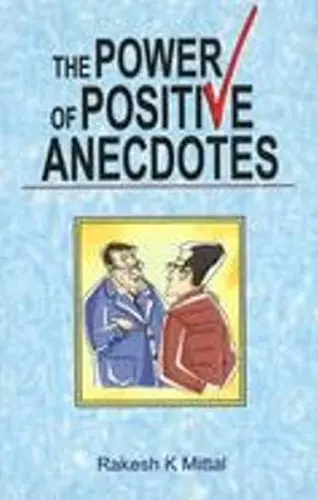 Power of Positive Anecdotes cover