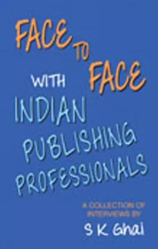 Face to Face with Indian Publishing Professionals cover