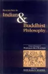 Researches in Indian and Buddhist Philosophy cover