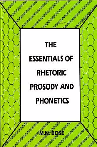 The Essentials of Rhetoric Prosody and Phonetics cover