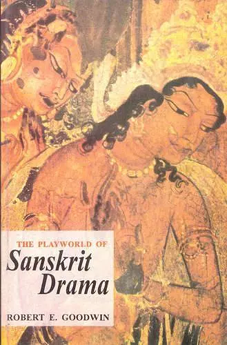 The Playworld of Sanskrit Drama cover