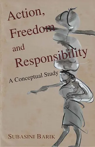 Action, Freedom and Responsibility cover