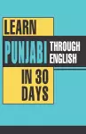 Learn Punjabi Through English in 30 Days cover