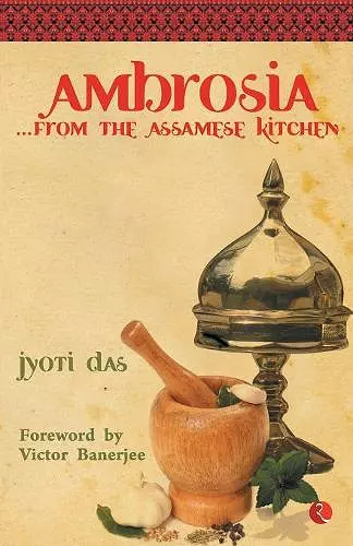 Ambrosia from the Assamese Kitchen cover