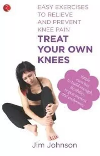 Treat Your Own Knees cover