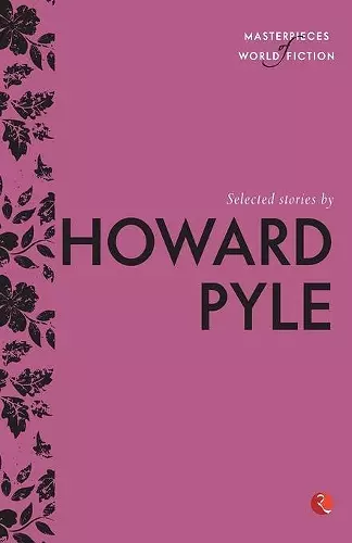 Selected Stories by Howard Pyle cover