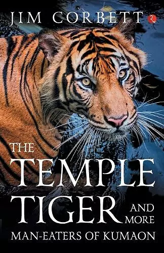 Temple Tiger and More Man Eaters in Kumaon cover