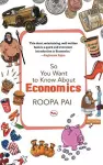 So You Want to Know About Economics cover