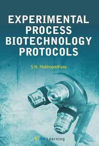 Experimental Process Biotechnology Protocols cover