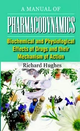 Manual of Pharmacodynamics cover