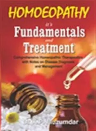 Homoeopathy, Its Fundamentals & Treatment cover