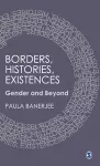Borders, Histories, Existences cover