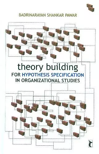 Theory Building for Hypothesis Specification in Organizational Studies cover