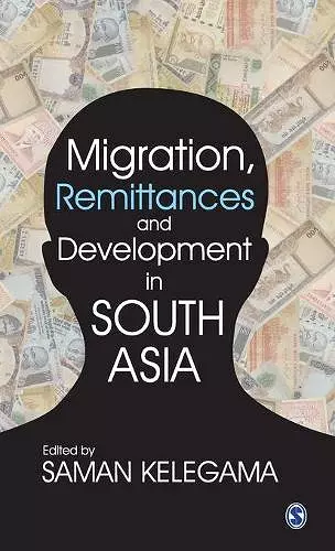 Migration, Remittances and Development in South Asia cover