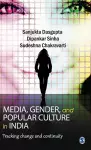 Media, Gender, and Popular Culture in India cover