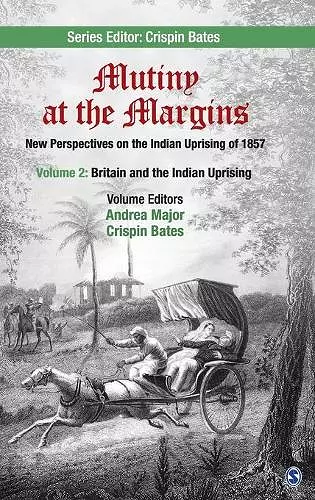 Mutiny at the Margins: New Perspectives on the Indian Uprising of 1857 cover