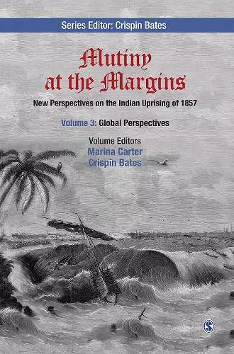 Mutiny at the Margins: New Perspectives on the Indian Uprising of 1857 cover