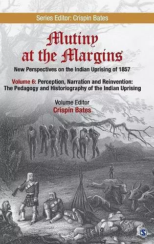 Mutiny at the Margins: New Perspectives on the Indian Uprising of 1857 cover