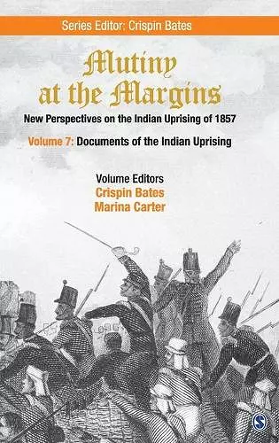 Mutiny at the Margins: New Perspectives on the Indian Uprising of 1857 cover