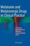 Melatonin and Melatonergic Drugs in Clinical Practice cover