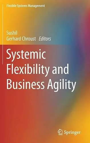 Systemic Flexibility and Business Agility cover