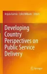 Developing Country Perspectives on Public Service Delivery cover