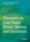 Phenomics in Crop Plants: Trends, Options and Limitations cover