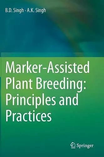 Marker-Assisted Plant Breeding: Principles and Practices cover