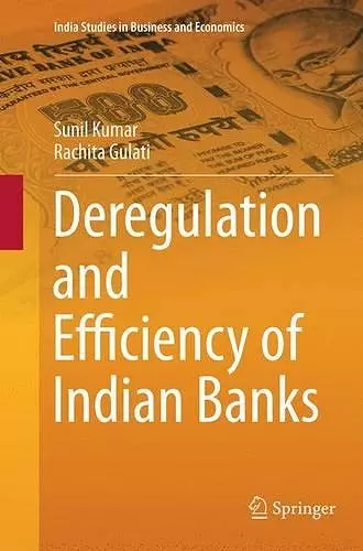 Deregulation and Efficiency of Indian Banks cover
