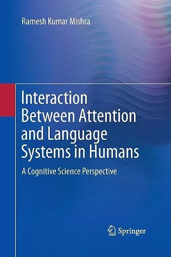 Interaction Between Attention and Language Systems in Humans cover