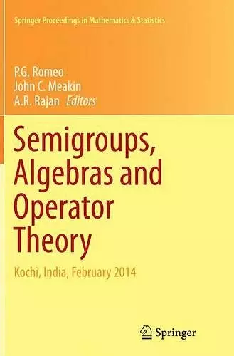 Semigroups, Algebras and Operator Theory cover