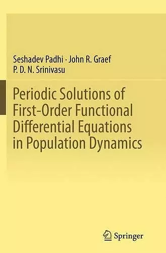 Periodic Solutions of First-Order Functional Differential Equations in Population Dynamics cover
