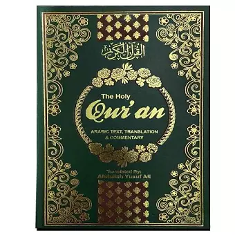 The Holy Qur'an: English Translation, Commentary and Notes with Full Arabic Text cover