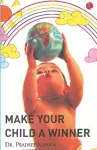 Make Your Child a Winner cover