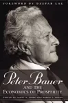 Peter Bauer and the Economics of Prosperity cover