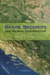 Space Security and Global Cooperation cover