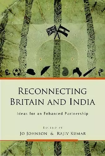 Reconnecting Britain and India cover