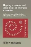 Aligning Economic and Social Goals in Emerging Economies cover