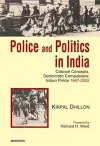 Police and Politics in India cover