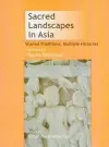 Sacred Landscapes in Asia cover