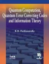 Quantum Computation, Quantum Error Correcting Codes and Information Theory cover